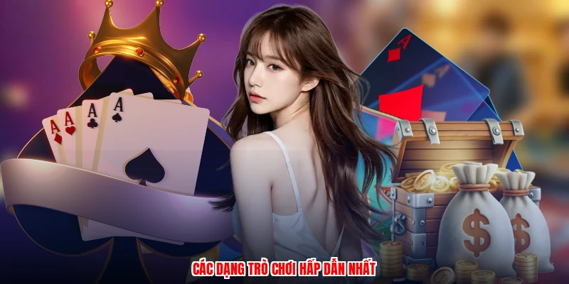 Các dạng trò chơi hấp dẫn nhất