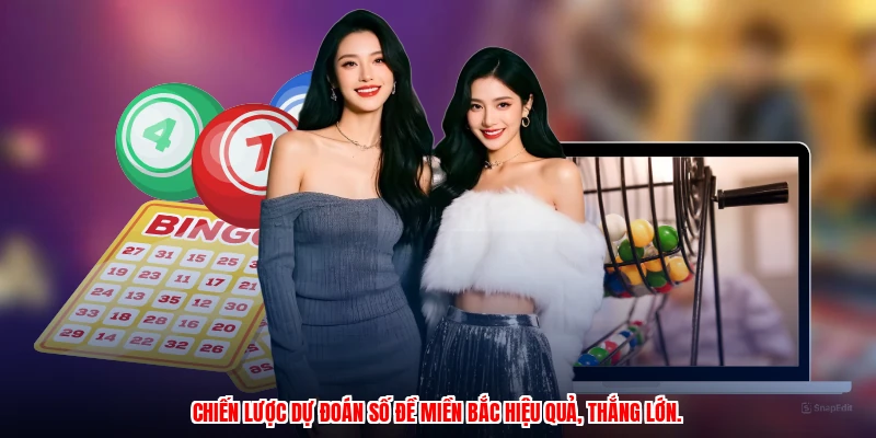 Chiến lược dự đoán số đề miền Bắc hiệu quả, thắng lớn.