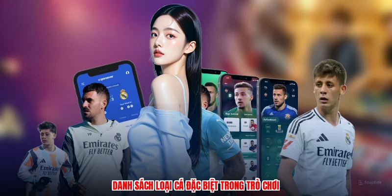 Danh sách loại cá đặc biệt trong trò chơi