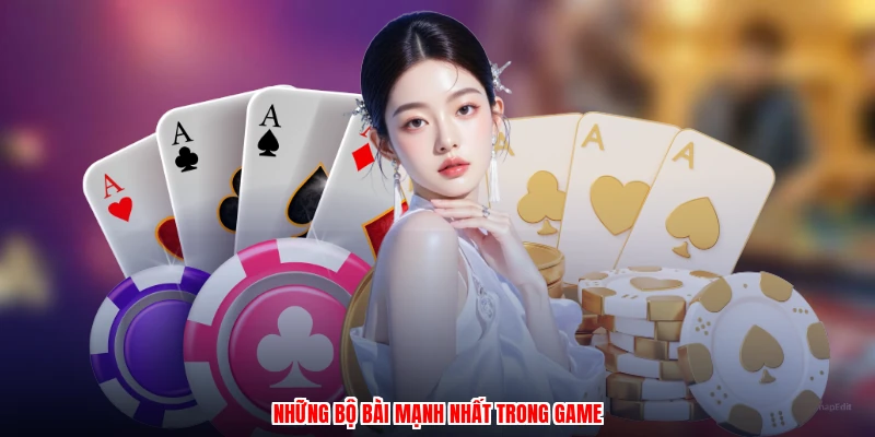 Những bộ bài mạnh nhất trong game